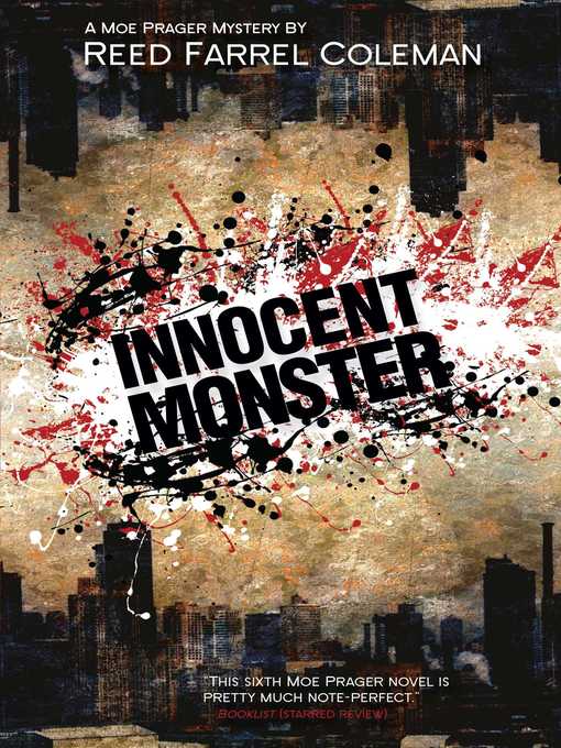 Title details for Innocent Monster by Reed Farrel Coleman - Available